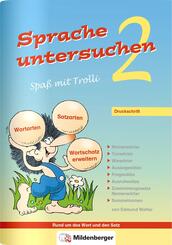 Sprache untersuchen - Spa&szlig; mit Trolli 2, Druckschrift