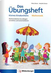 Das &Uuml;bungsheft Mathematik - Kleines Einsdurcheins
