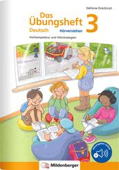 Das &Uuml;bungsheft Deutsch - H&ouml;rverstehen 3