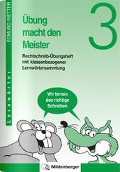 &Uuml;bung macht den Meister - 3. Schuljahr, Druckschrift