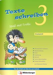 Texte schreiben - Spa&szlig; mit Trolli 3, Druckschrift