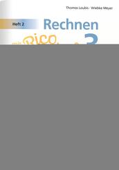 Rechnen mit Rico Schnabel Klasse 3, Heft 2 - Selbstst&auml;ndig das Multiplizieren und Dividieren trainieren