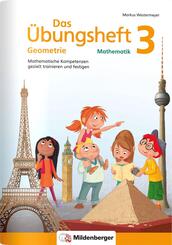 Das &Uuml;bungsheft Geometrie 3