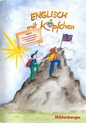 Englisch mit K&ouml;pfchen (3. Schuljahr), Heft 3 - Grammatik&uuml;bungen mit L&ouml;sungsbeilage
