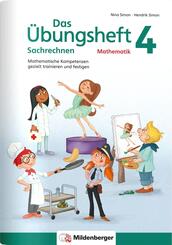 Das &Uuml;bungsheft Sachrechnen Mathematik 4. Schuljahr