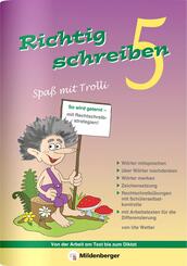 Richtig schreiben - Spa&szlig; mit Trolli 5. Schuljahr, Druckschrift