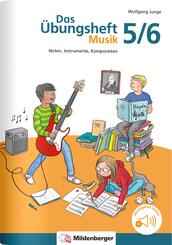 Das &Uuml;bungsheft Musik 5/6, m. Audio-CD