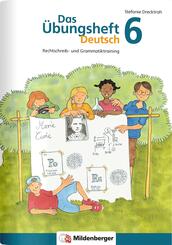 Das &Uuml;bungsheft Deutsch 6