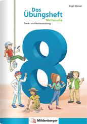 Das &Uuml;bungsheft Mathematik 8
