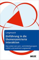 Einf&uuml;hrung in die themenzentrierte Interaktion (TZI)