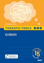 Therapie-Tools Gr&uuml;beln