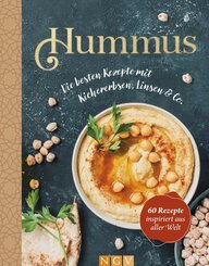 Hummus - Die besten Rezepte mit Kichererbsen, Linsen & Co (eBook, ePUB)