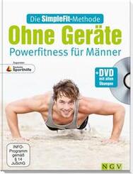 Die SimpleFit-Methode Ohne Geräte - Powerfitness für Männer, m. DVD
