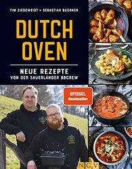 Dutch Oven: Neue Rezepte von der Sauerländer BBCrew