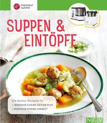 Monsieur Cuisine: Suppen & Eint&ouml;pfe