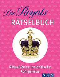Die Royals R&auml;tselbuch. R&auml;tsel-Reise ins britische K&ouml;nigshaus