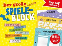 Der gro&szlig;e Spieleblock - Spiele f&uuml;r die ganze Familie