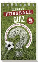 Das gro&szlig;e Fu&szlig;ball-Quiz I ab 10 Jahren