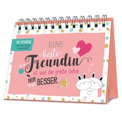 Eine beste Freundin ist wie die gro&szlig;e Liebe - nur besser