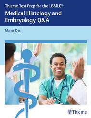 Thieme Test Prep for the USMLE&reg;: Medical Histology and Embryology Q&A