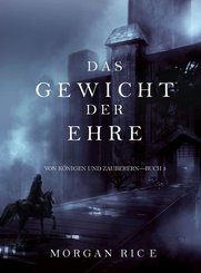 Das Gewicht der Ehre (Von Königen und Zauberern - Buch 3) (eBook, ePUB)