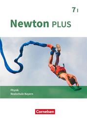 Newton plus - Realschule Bayern - 7. Jahrgangsstufe - Wahlpflichtf&auml;chergruppe I