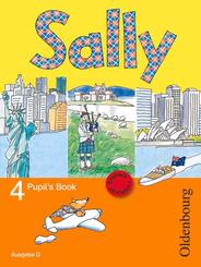 Sally - Englisch ab Klasse 1 - Ausgabe D f&uuml;r alle Bundesl&auml;nder au&szlig;er Nordrhein-Westfalen - 2008 - 4. Schuljahr