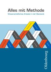 Alles mit Methode - Wissenschaftliches Arbeiten in der Oberstufe
