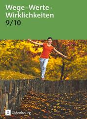 Wege. Werte. Wirklichkeiten - Allgemeine Ausgabe - 9./10. Schuljahr