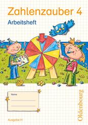 Zahlenzauber - Mathematik f&uuml;r Grundschulen - Ausgabe H f&uuml;r Nordrhein-Westfalen, Niedersachsen, Hamburg, Bremen und Schle