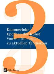 Kammerlohr - Epochen der Kunst - Neubearbeitung - Band 3