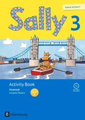 Sally - Englisch ab Klasse 3 - Ausgabe Bayern - 3. Jahrgangsstufe