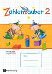 Zahlenzauber - Mathematik f&uuml;r Grundschulen - Ausgabe Bayern 2014 - 2. Jahrgangsstufe