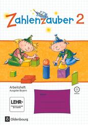 Zahlenzauber - Mathematik f&uuml;r Grundschulen - Ausgabe Bayern 2014 - 2. Jahrgangsstufe