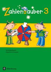 Zahlenzauber - Mathematik f&uuml;r Grundschulen - Allgemeine Ausgabe 2016 - 3. Schuljahr