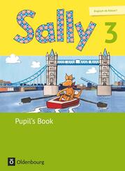Sally - Englisch ab Klasse 1 - Ausgabe 2015 f&uuml;r alle Bundesl&auml;nder au&szlig;er Nordrhein-Westfalen - 3. Schuljahr