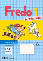 Fredo - Mathematik - Ausgabe B f&uuml;r Bayern - 1. Jahrgangsstufe