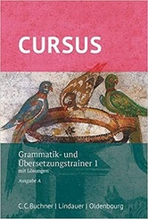 Cursus A Grammatik- und &Uuml;bersetzungstrainer 1