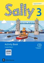 Sally - Englisch ab Klasse 3 - Ausgabe Bayern - 3. Jahrgangsstufe