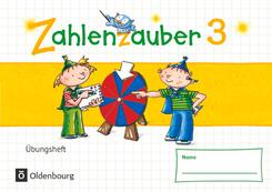 Zahlenzauber - Mathematik f&uuml;r Grundschulen - Materialien zu den Ausgaben 2016 und Bayern 2014 - 3. Schuljahr