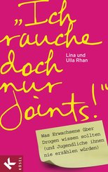 'Ich rauche doch nur Joints!' (eBook, ePUB/PDF)