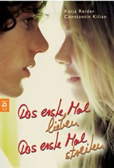 Das erste Mal lieben - Das erste Mal streiten (eBook, ePUB)