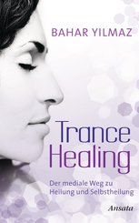 Trance Healing (eBook, ePUB)