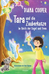 Tara und die Zauberkatze im Reich der Engel und Feen (eBook, ePUB)