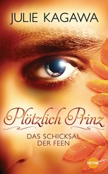 Plötzlich Prinz - Das Schicksal der Feen (eBook, ePUB)