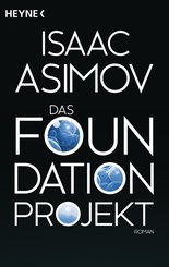 Das Foundation Projekt (eBook, ePUB)
