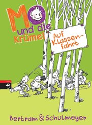 Mo und die Krümel - Auf Klassenfahrt (eBook, ePUB)