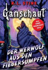 Gänsehaut - Der Werwolf aus den Fiebersümpfen (eBook, ePUB)