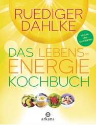 Das Lebensenergie-Kochbuch (eBook, ePUB)