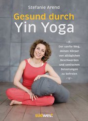 Gesund durch Yin Yoga (eBook, ePUB)